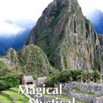 Magical Machu Picchu