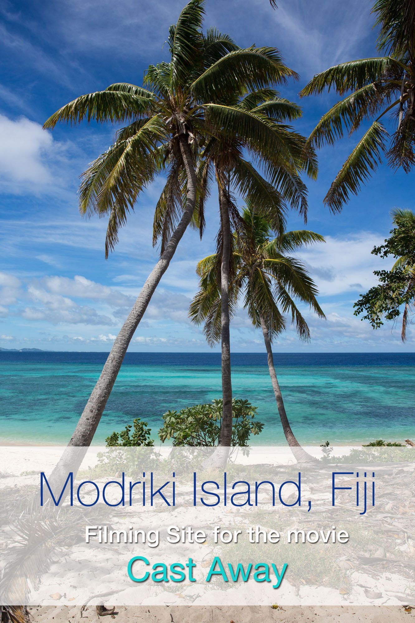 Beautiful Modriki Island, Filming Site for the Movie Cast Away