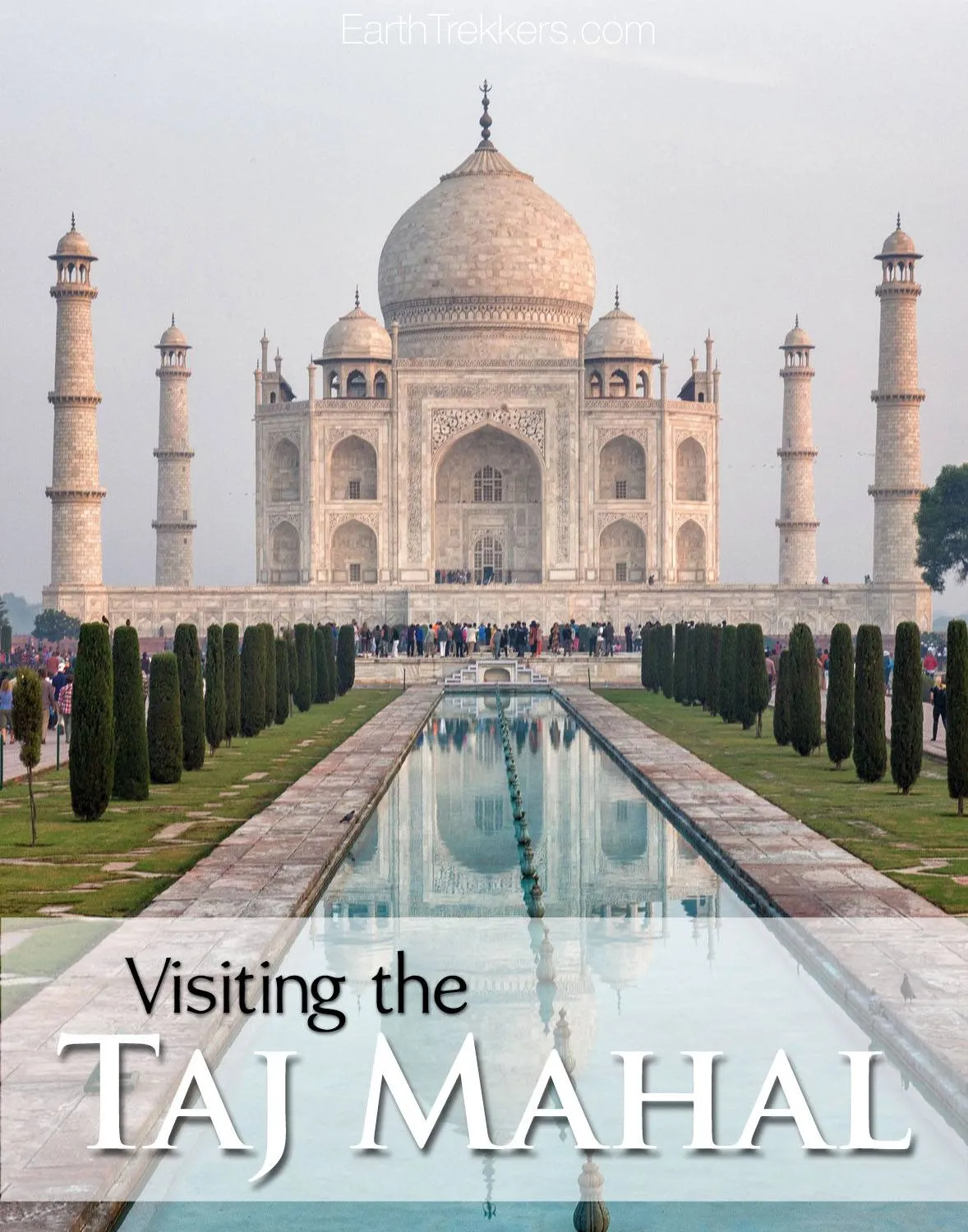 Visiting the Taj Mahal