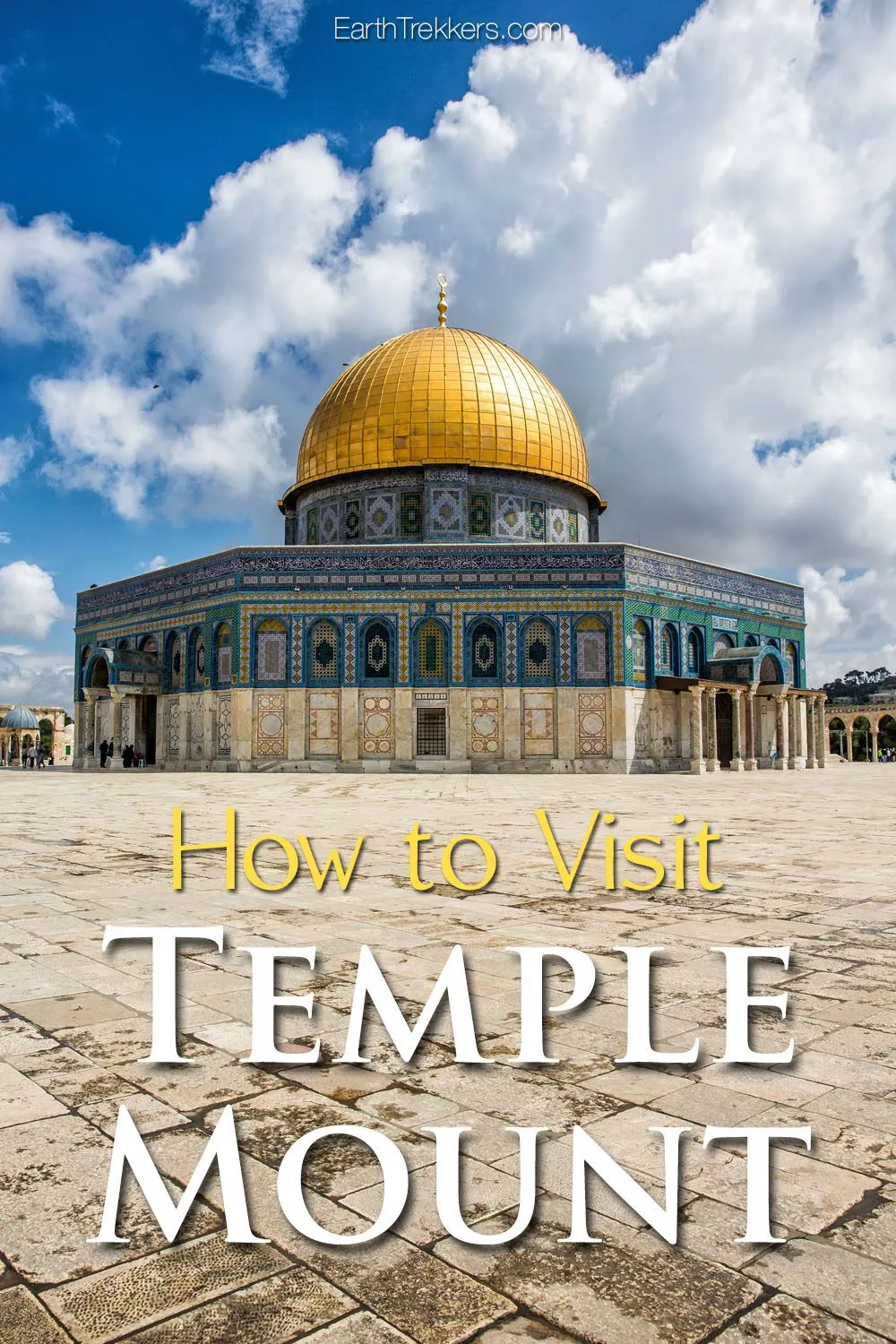 How to Visit Temple Mount and Dome of the Rock in Jerusalem