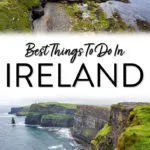 Ireland Best Things to do