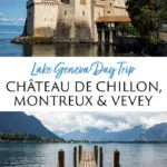 Switzerland Travel Chateau de Chillon