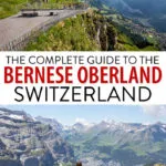 Bernese Oberland Switzerland Travel Guide