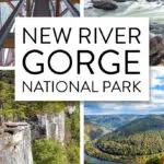 New River Gorge Itinerary 1 to 3 Days