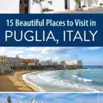 Best Places to Visit in Puglia Italy