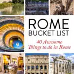 Rome Bucket List Things To Do in Rome