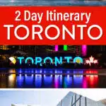 2 Days in Toronto Canada