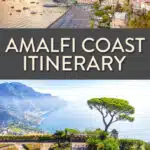 Amalfi Coast Itinerary Italy