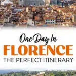 One Day Florence Itinerary Italy