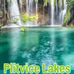 Plitvice Lakes Croatia