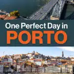 One Day in Porto Portugal Itinerary