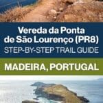 Vereda da Ponta de São Lourenço Madeira Hike