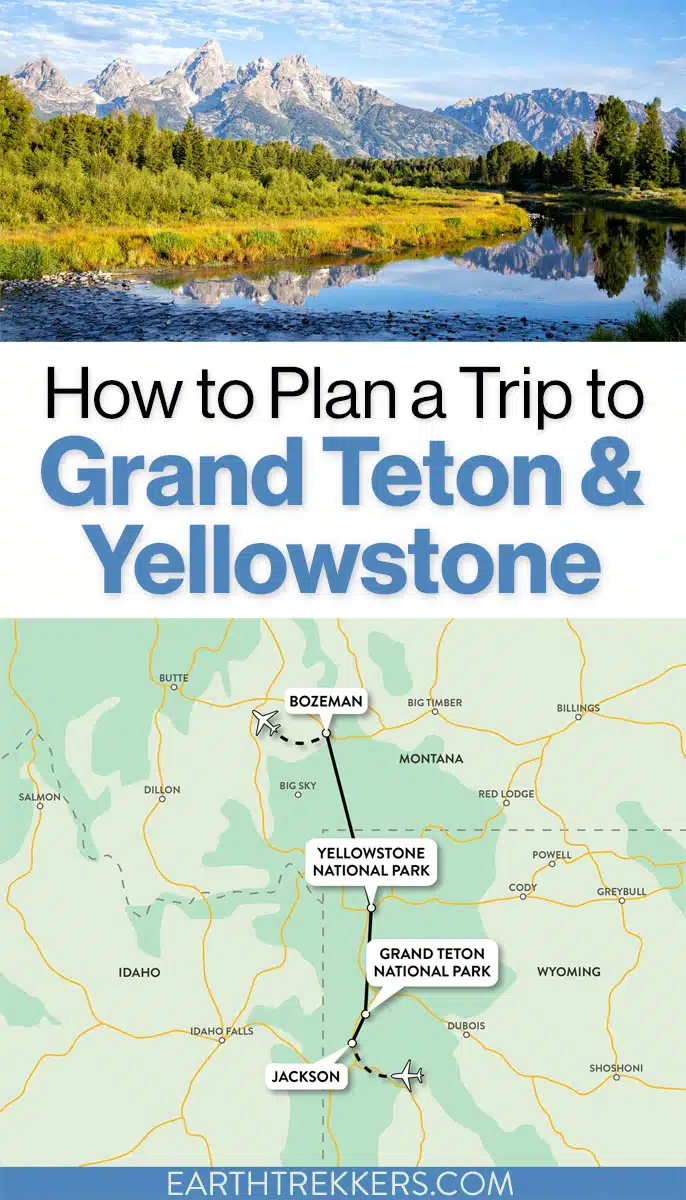 Yellowstone Grand Teton Itinerary