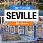 2 Day Seville Spain Travel Itinerary