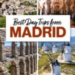 Best Day Trips from Madrid Spain