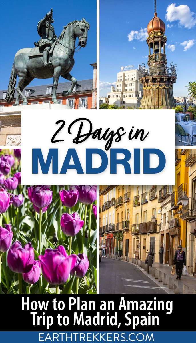 2 Days in Madrid Spain